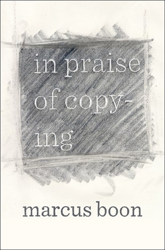 In Praise of Copying In Praise of Copying