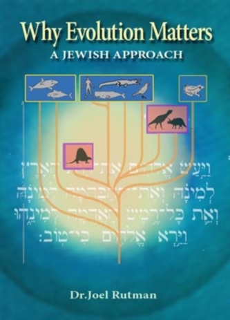 Why Evolution Matters: a Jewish View