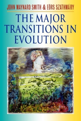 The Major Transitions in Evolution The Major Transitions in Evolution