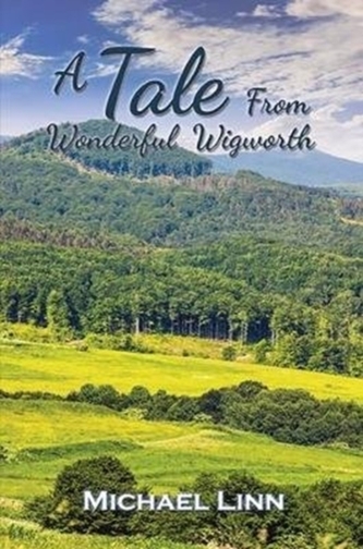 A Tale From Wonderful Wigworth