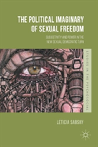 The Political Imaginary of Sexual Freedom