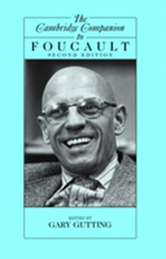 The Cambridge Companion to Foucault