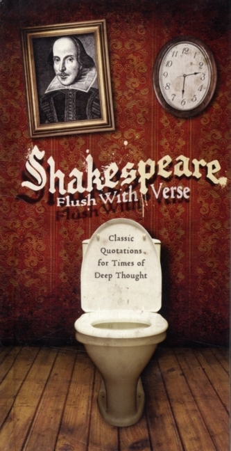 Shakespeare: Flush with Verse