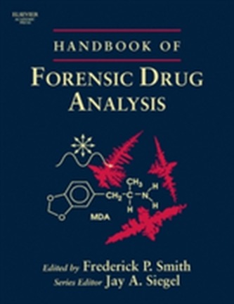 Handbook of Forensic Drug Analysis