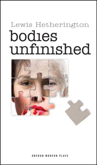 Bodies Unfinished Bodies Unfinished