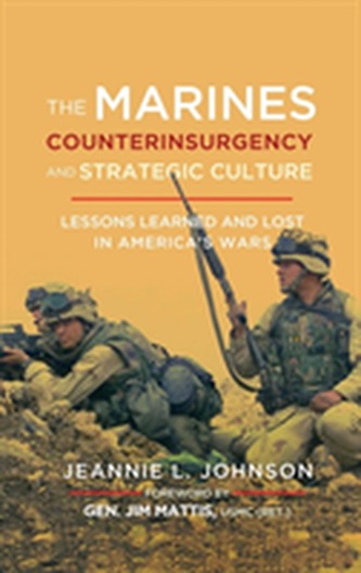 The Marines, Counterinsurgency, and Strategic Culture