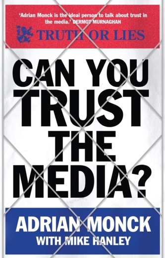 Can You Trust the Media?