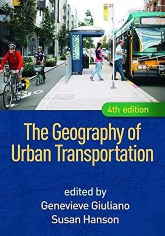 The Geography of Urban Transportation, Fourth Edition
