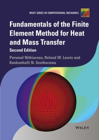 Fundamentals of the Finite Element Method for Heat and Mass Transfer