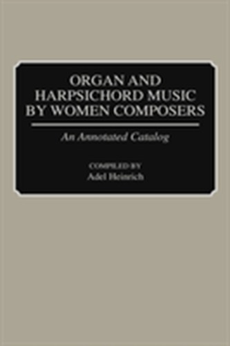 Organ and Harpsichord Music by Women Composers