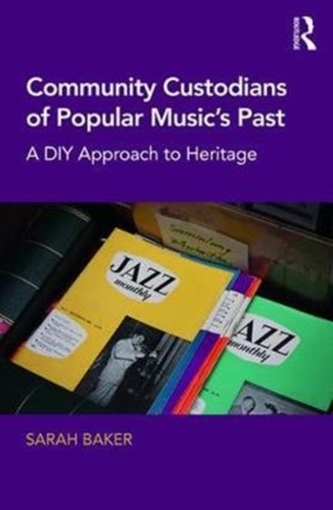 Community Custodians of Popular Music's Past