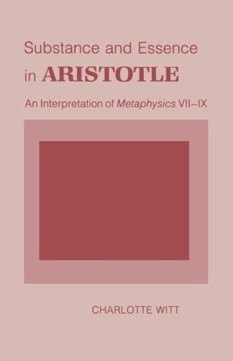 Substance and Essence in Aristotle