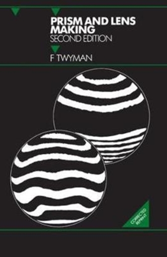 Prism and Lens Making, Second Edition