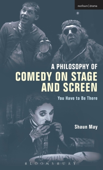 A Philosophy of Comedy on Stage and Screen
