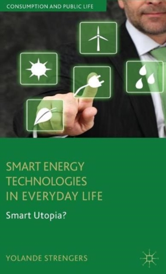 Smart Energy Technologies in Everyday Life Smart Energy Technologies in Everyday Life