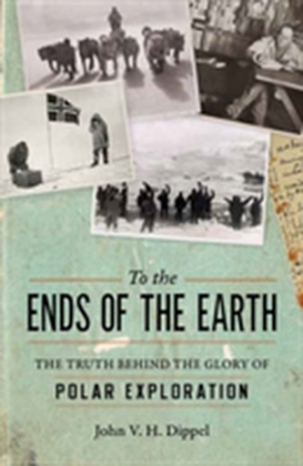 To the Ends of the Earth To the Ends of the Earth