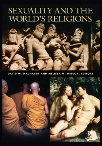 Sexuality and the World's Religions Sexuality and the World's Religions
