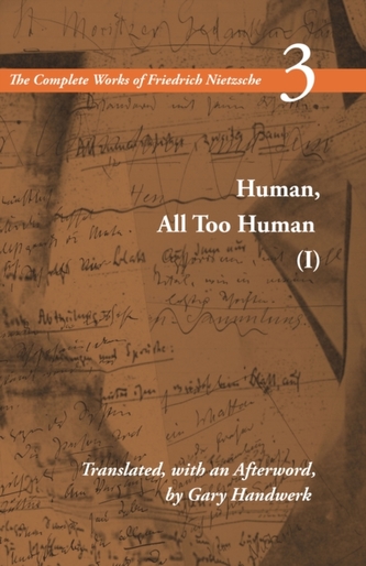 Human, All Too Human I / A Book For Free Spirits Human, All Too Human I / A Book For Free Spirits
