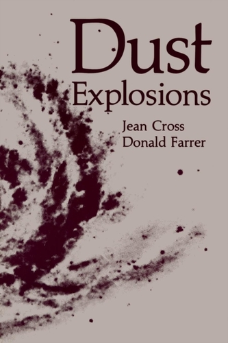 Dust Explosions Dust Explosions