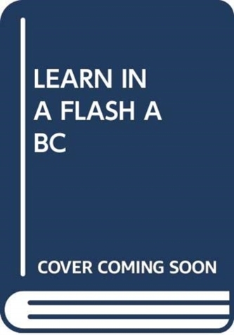 LEARN IN A FLASH ABC