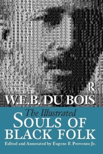 Illustrated Souls of Black Folk Illustrated Souls of Black Folk