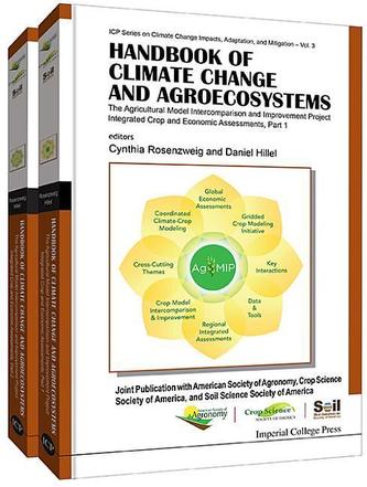 Handbook Of Climate Change And Agroecosystems: The Agricultural Model Intercomparison And Improvement Project (Agmip) In