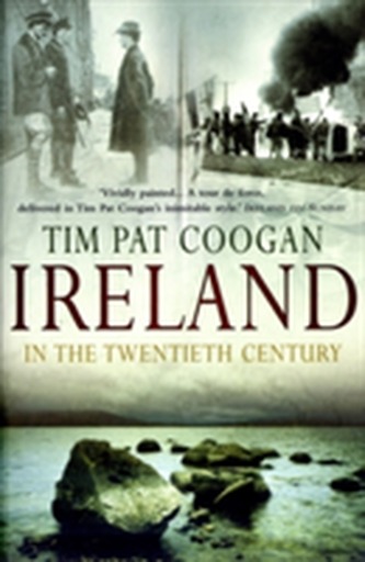 Ireland In The 20th Century Ireland In The 20th Century