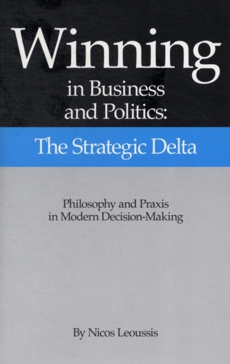 Winning in Business and Politics