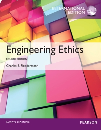 Engineering Ethics : International Edition