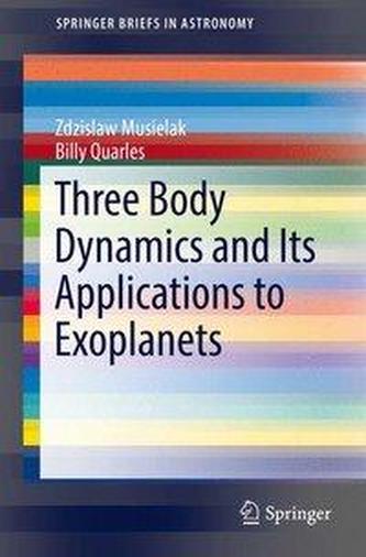 Three Body Dynamics and Its Applications to Exoplanets Three Body Dynamics and Its Applications to Exoplanets