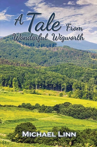 A Tale From Wonderful Wigworth