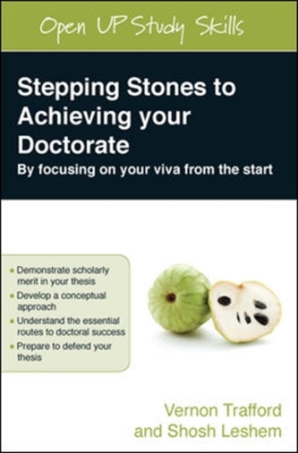 Stepping Stones to Achieving your Doctorate: By Focusing on Your Viva From the Start
