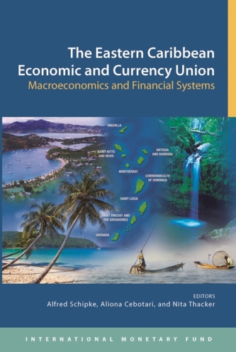 The Eastern Caribbean economic and currency union