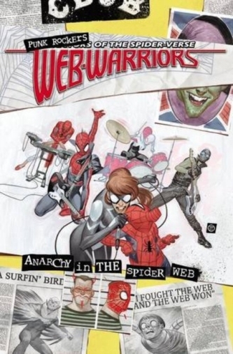 Web Warriors Of The Spider-verse Vol. 2: Spiders Vs.