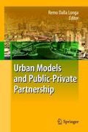 Urban Models and Public-Private Partnership