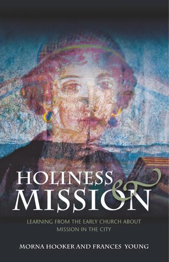 Holiness and Mission Holiness and Mission