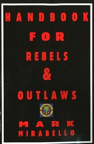 Handbook for Rebels and Outlaws