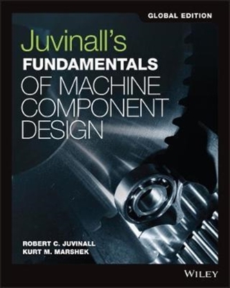 Fundamentals of Machine Component Design, Global Edition