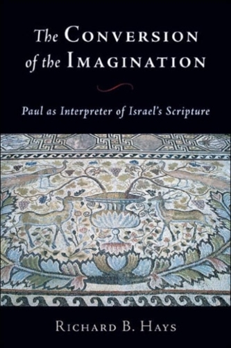 The Conversion of the Imagination