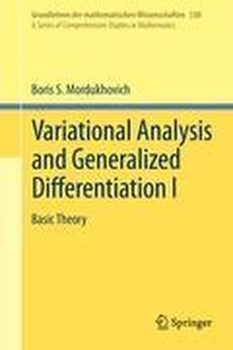 Variational Analysis and Generalized Differentiation I Variational Analysis and Generalized Differentiation I