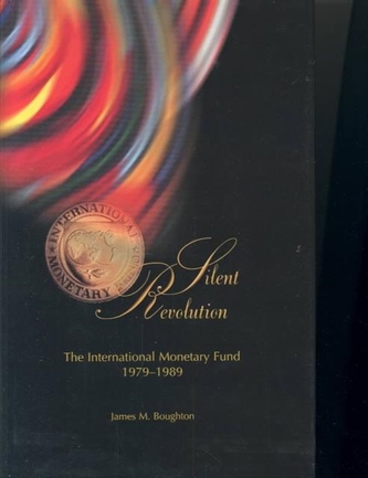Silent Revolution: The International Monetary Fund 1979-1989 (H4Aea)