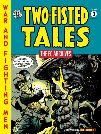 Ec Archives: Two-Fisted Tales Vol. 3