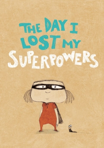 The Day I Lost My Superpowers