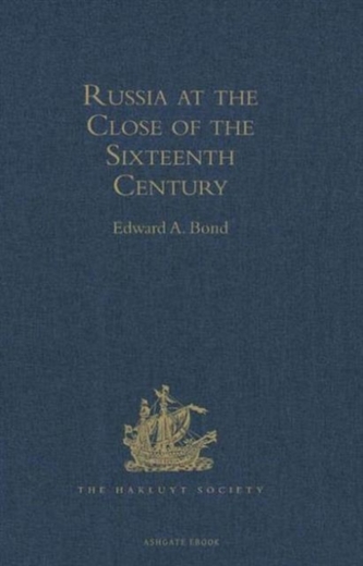 Russia at the Close of the Sixteenth Century