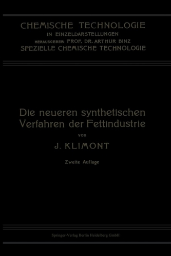 Die Neueren Synthetischen Verfahren Der Fettindustrie