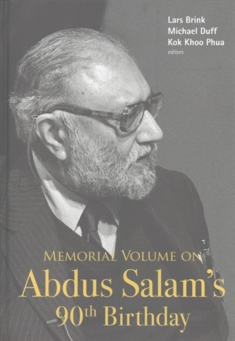 Memorial Volume On Abdus Salam's 90th Birthday