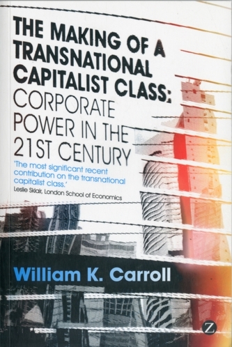 The Making of a Transnational Capitalist Class The Making of a Transnational Capitalist Class