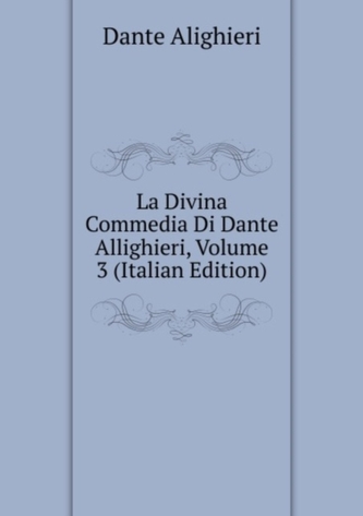 La Divina Commedia Di Dante Allighieri