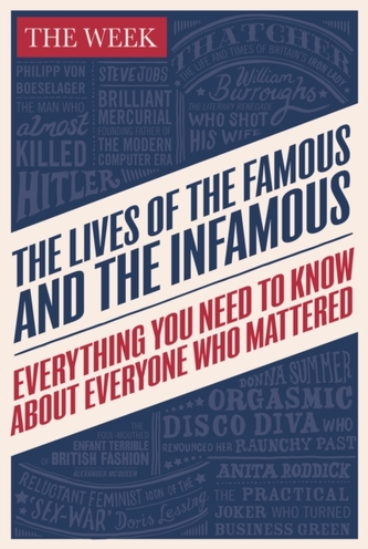 The Lives of the Famous and the Infamous