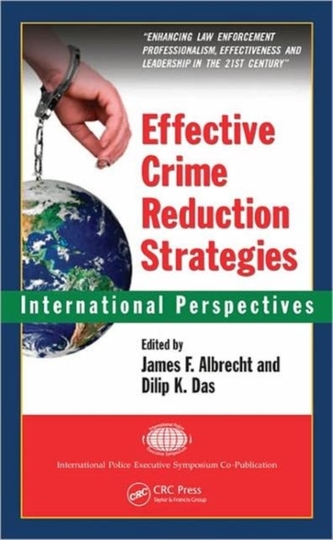 Effective Crime Reduction Strategies Effective Crime Reduction Strategies